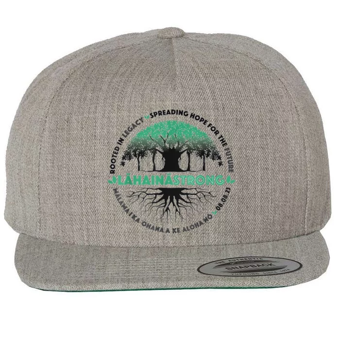 Spreading Hope For Future Strong Support Lahaina Hawaii Wool Snapback Cap