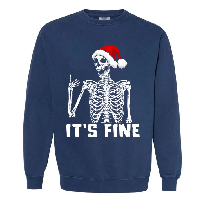 Skeleton Hand Gesture Thumb Up Christmas Hat Its Fine Funny Gift Garment-Dyed Sweatshirt