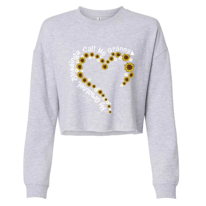 Sunflower Heart Granny My Greatest Blessing Classic Funny Gift Cropped Pullover Crew