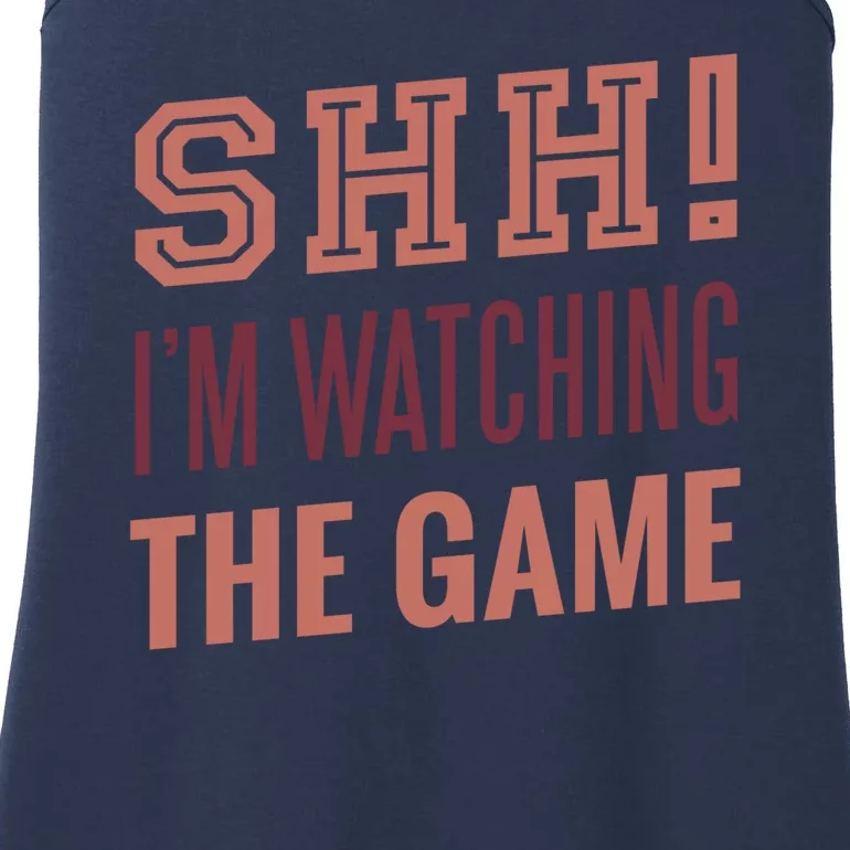 Shh I'm Watching The Game Ladies Essential Tank