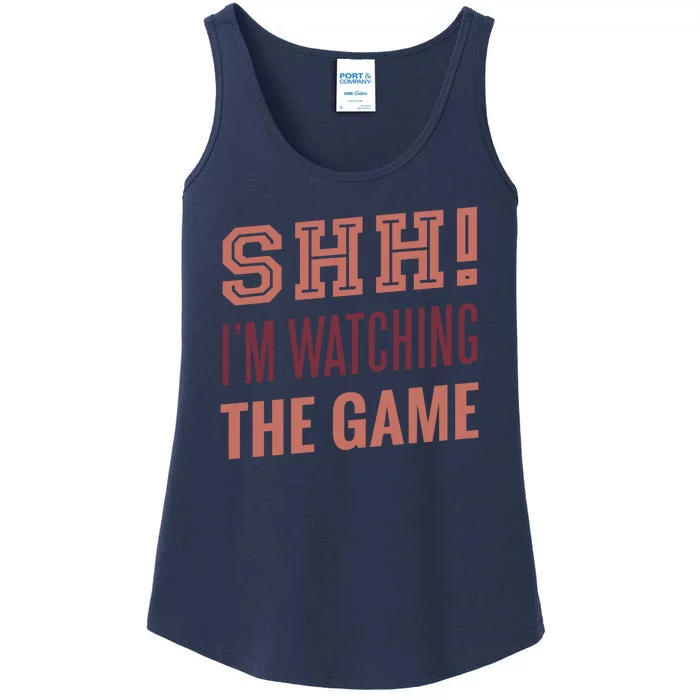 Shh I'm Watching The Game Ladies Essential Tank