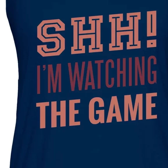 Shh I'm Watching The Game Ladies Essential Flowy Tank