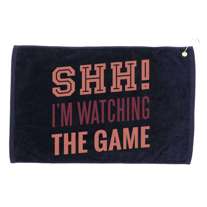 Shh I'm Watching The Game Grommeted Golf Towel