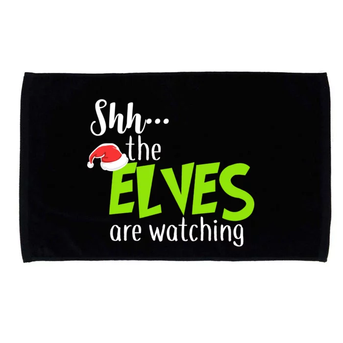 Shh The Elves Are Watching Microfiber Hand Towel