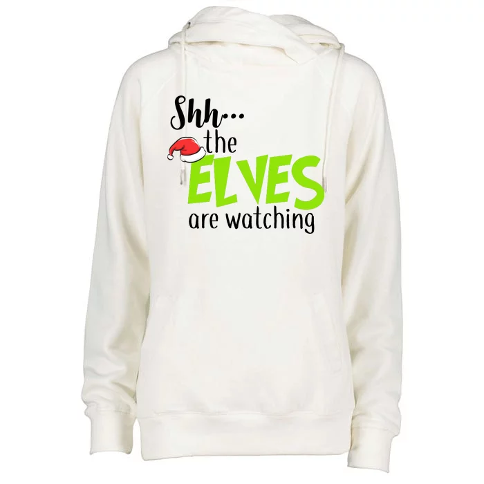 Shh The Elves Are Watching Womens Funnel Neck Pullover Hood