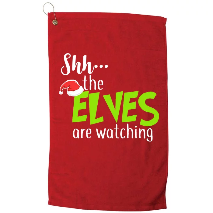 Shh The Elves Are Watching Platinum Collection Golf Towel