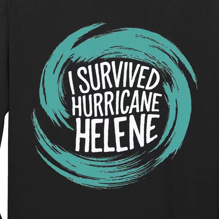 Survived Hurricane Helene Long Sleeve Shirt