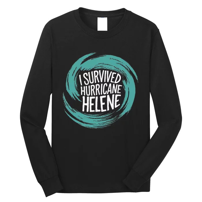 Survived Hurricane Helene Long Sleeve Shirt