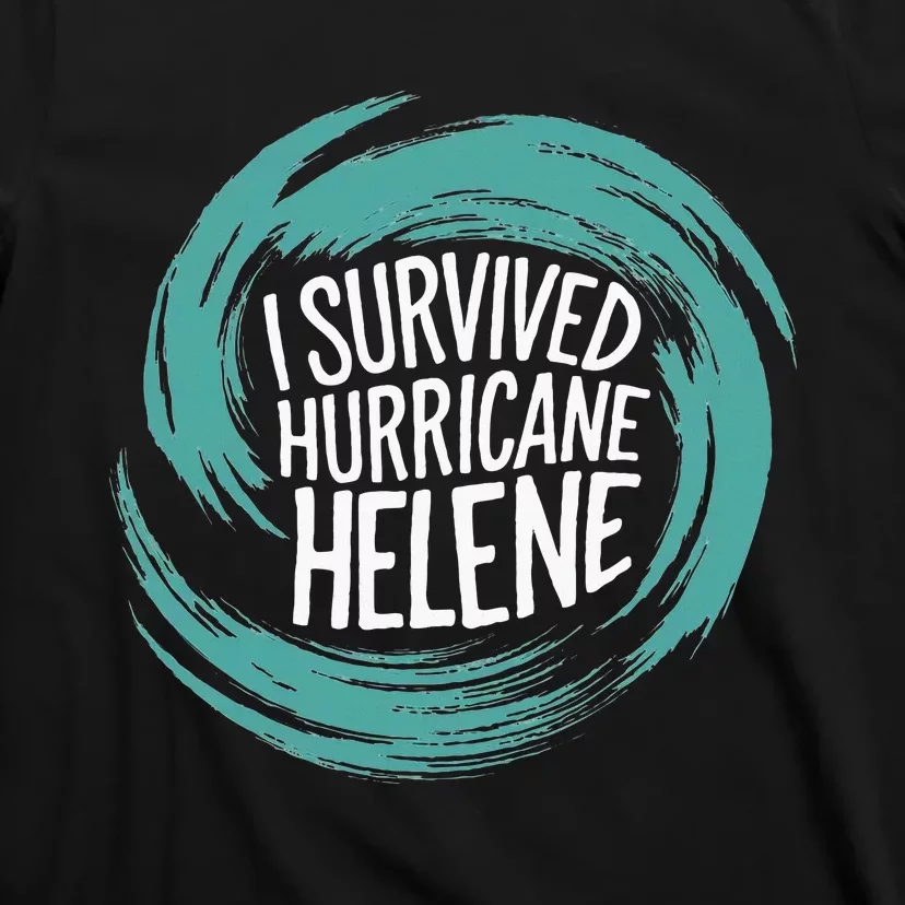 Survived Hurricane Helene T-Shirt