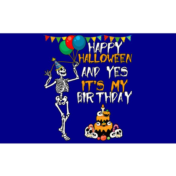 Scary Happy Halloween And Yes Its My Birthday Skeleton Bumper Sticker