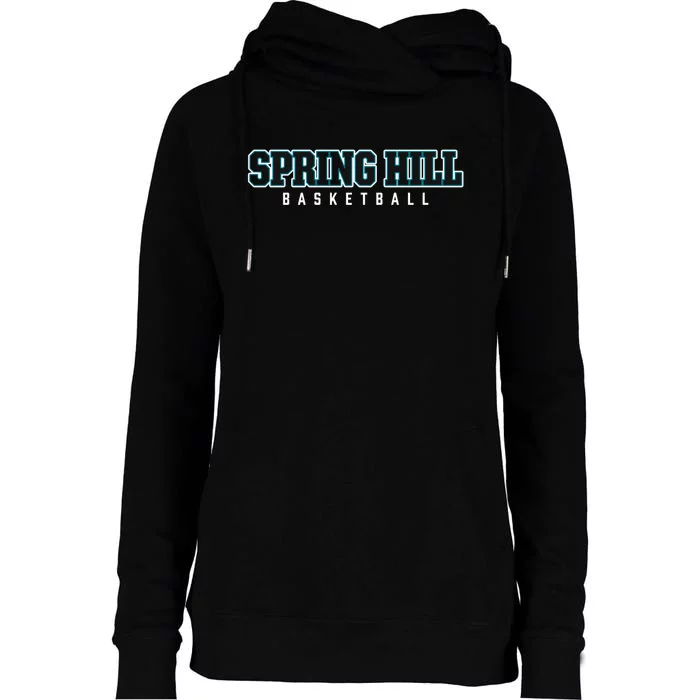 Spring Hill High School Basketball Womens Funnel Neck Pullover Hood