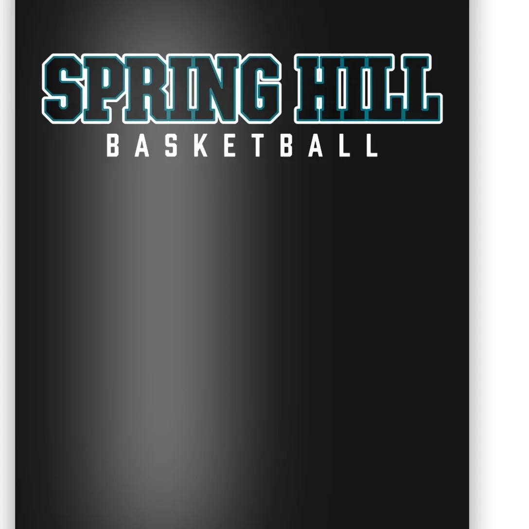 Spring Hill High School Basketball Poster