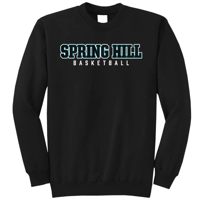 Spring Hill High School Basketball Tall Sweatshirt