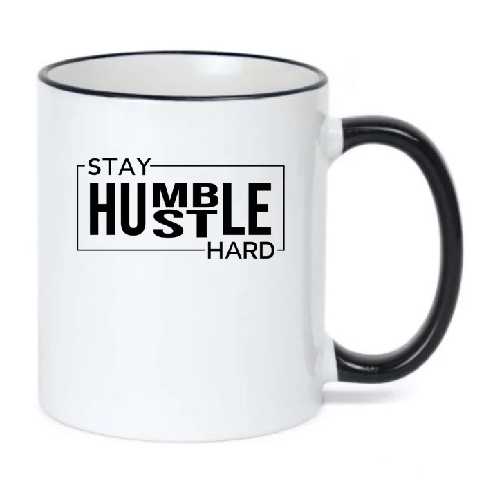 Stay Humble Hustle Hard Motivational Entrepreneur Slogan Cute Gift Black Color Changing Mug