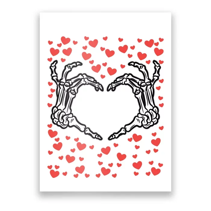 Skeleton Hand Heart Valentines Day Funny Bones Love Poster