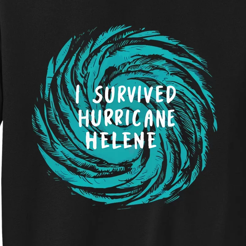 Survived Hurricane Helene 2024 Florida Tall Sweatshirt