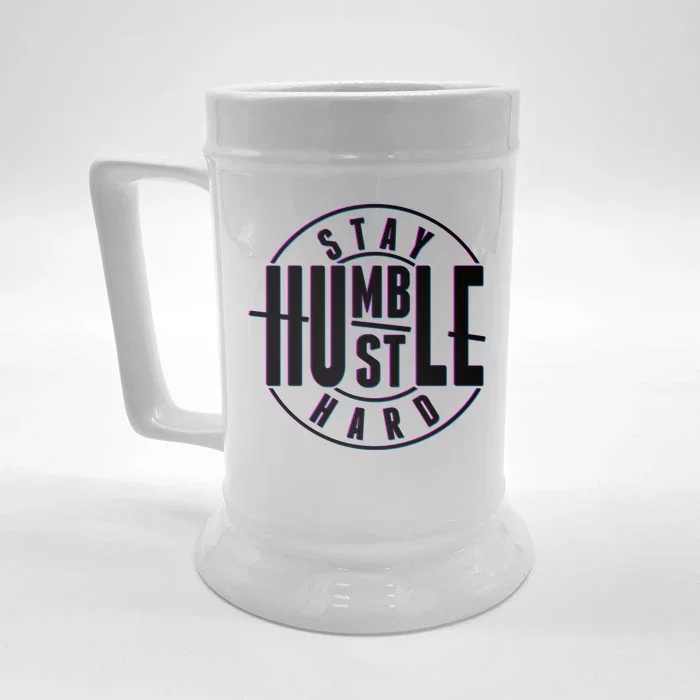 Stay Humble Hustle Hard Front & Back Beer Stein