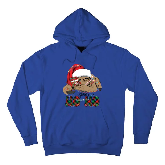 Slow Ho Ho Merry Slothmas Christmas Vibes Xmas YAll Gift Tall Hoodie