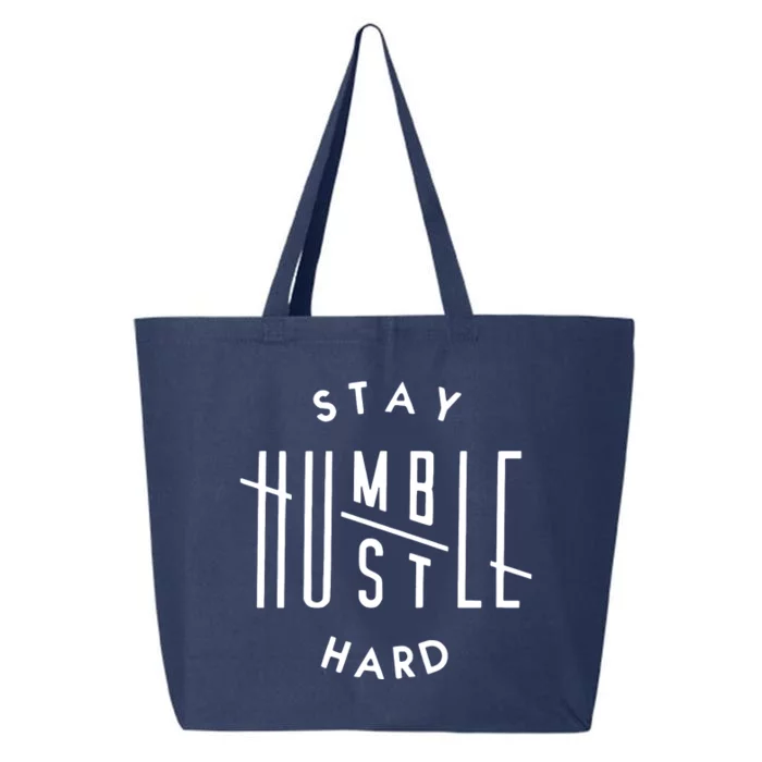 Stay Humble Hustle Hard 25L Jumbo Tote