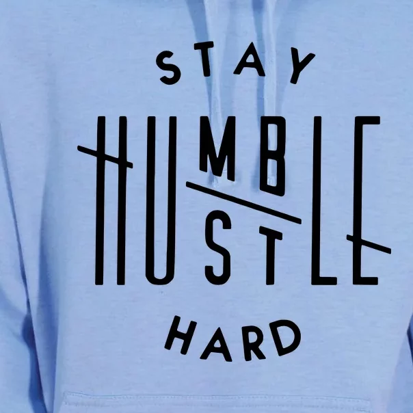 Stay Humble Hustle Hard Unisex Surf Hoodie