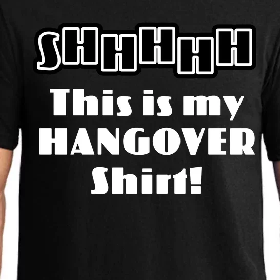 Shhh This Is My Hangover Shirt Pajama Set