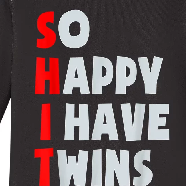 So Happy I Have Twins Funny Parent Twin Mom Dad Mothers Day Baby Long Sleeve Bodysuit