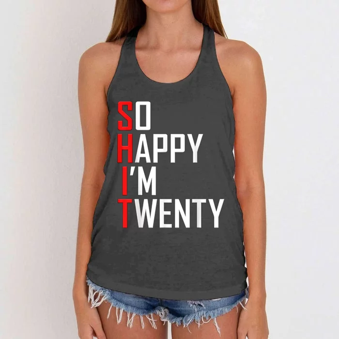 So Happy I'm Twenty 20 Years Old Funny 20th Birthday Women's Knotted Racerback Tank