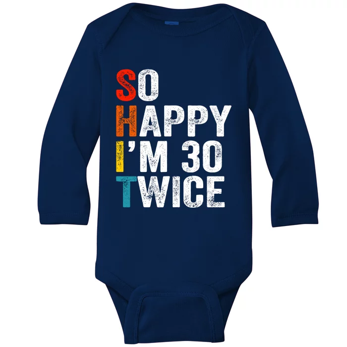 So Happy IM 30 Twice Baby Long Sleeve Bodysuit