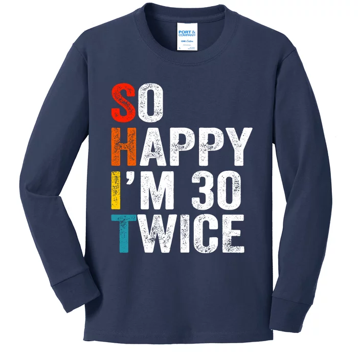 So Happy IM 30 Twice Kids Long Sleeve Shirt