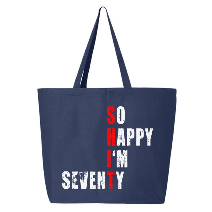 SO HAPPY I'M SEVENTY FUNNY 70th BIRTHDAY TEXT QUOTE GIFTS 25L Jumbo Tote