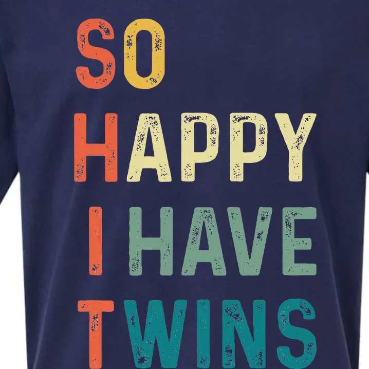 So Happy I Have Twins Funny Mom Dad Parent Saying Slogan Sueded Cloud Jersey T-Shirt