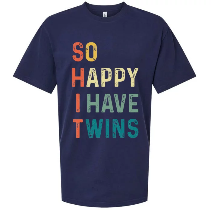 So Happy I Have Twins Funny Mom Dad Parent Saying Slogan Sueded Cloud Jersey T-Shirt