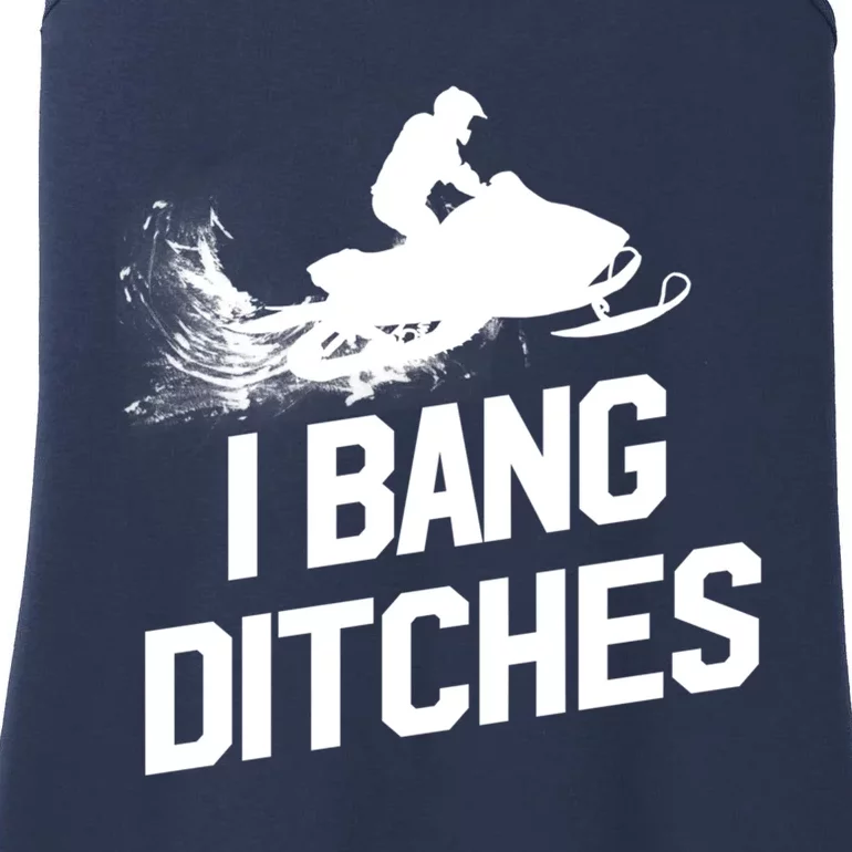 Snowmobile Hoodie - I Bang Ditches Snowmobiling Hoodie Ladies Essential Tank