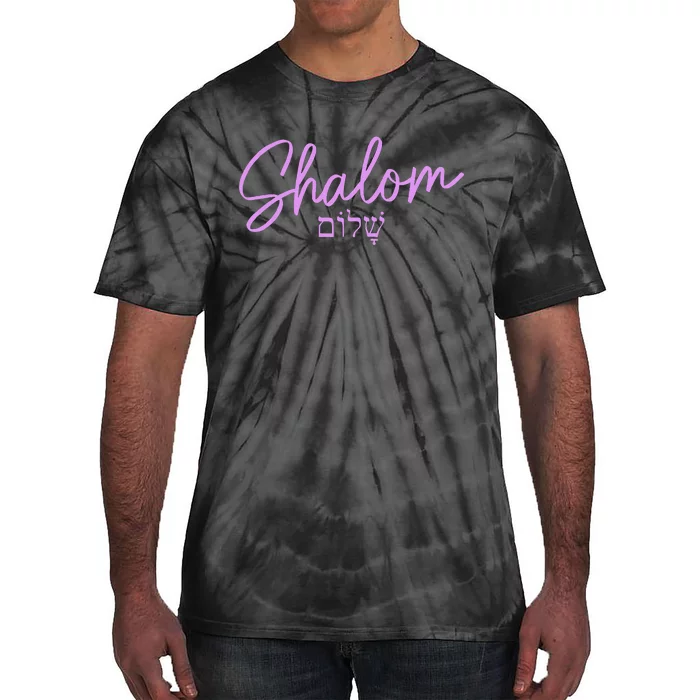 Shalom Hebrew Israelite Jew Jewish Israel Tie-Dye T-Shirt