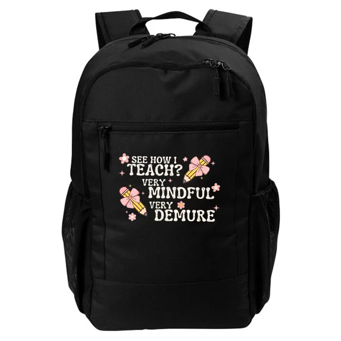 See How I Teach Very Mindful Very Demure Daily Commute Backpack