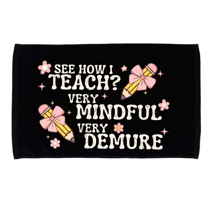 See How I Teach Very Mindful Very Demure Microfiber Hand Towel