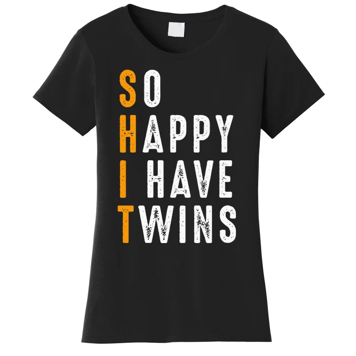 So Happy I Have Twins Design Father's Mother's Day Women's T-Shirt