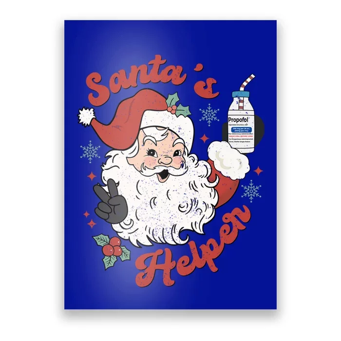 SantaS Helper Icu Crna Propofol Pharmacist Nurse Christmas Gift Poster