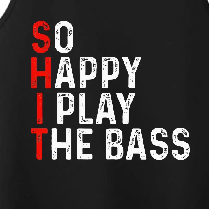 So Happy I Play The Bass Bassist Guitarist Musician Guitar Performance Tank