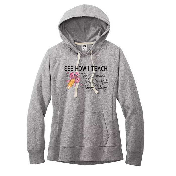 See How I Teach Very Demure Very Mindful Very Cutesy Women's Fleece Hoodie