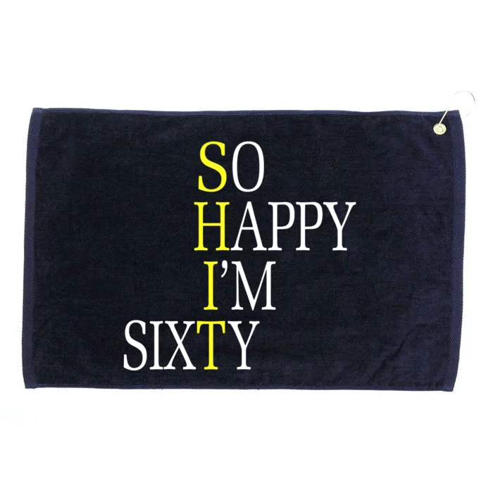 So Happy I'm Sixty 1960 Funny 60th Birthday Gift Grommeted Golf Towel