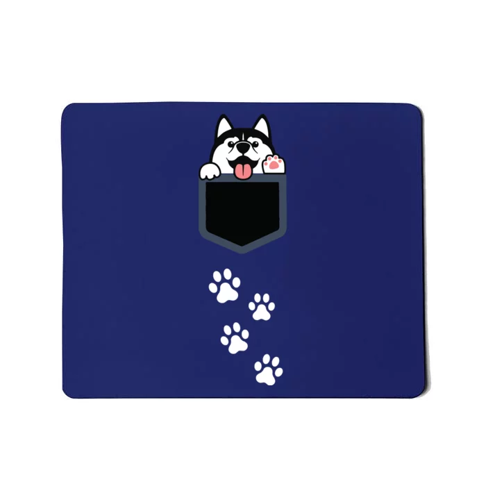 Siberian Husky In Pocket Cute Puppy Dog Lover Apparel Mousepad