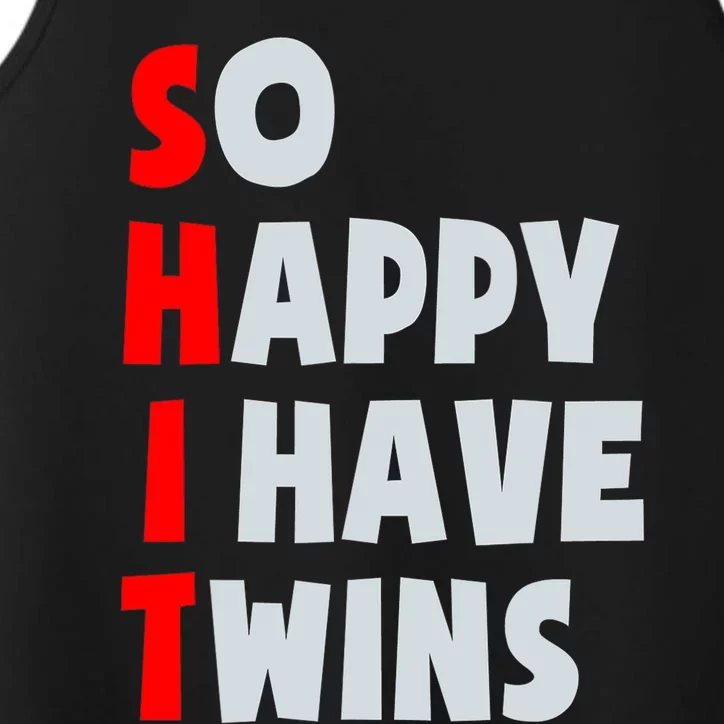 So Happy I Have Twins Funny Parent Twin Mom Dad Mothers Day Performance Tank