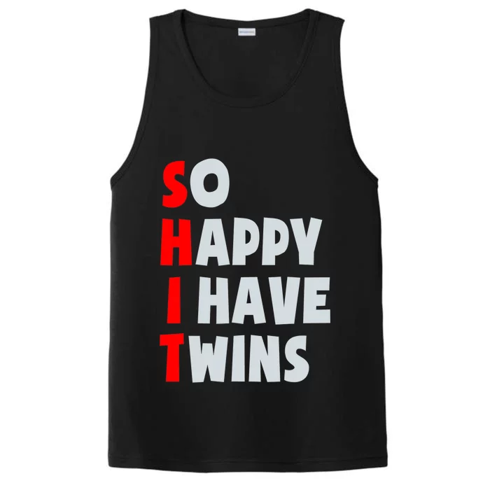 So Happy I Have Twins Funny Parent Twin Mom Dad Mothers Day Performance Tank