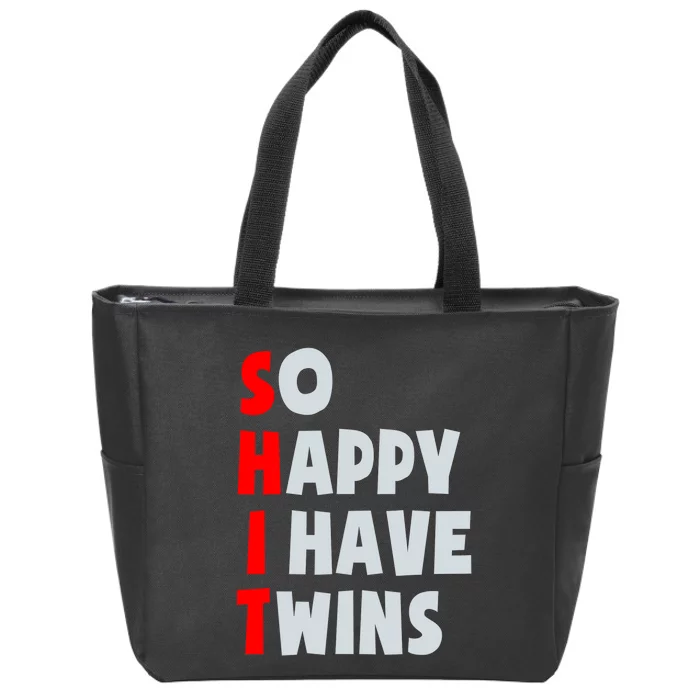 So Happy I Have Twins Funny Parent Twin Mom Dad Mothers Day Zip Tote Bag