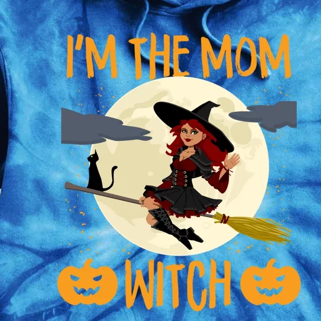 Scary Halloween Im The Mom Witch Funny Pumpkin Costume Gift Tie Dye Hoodie