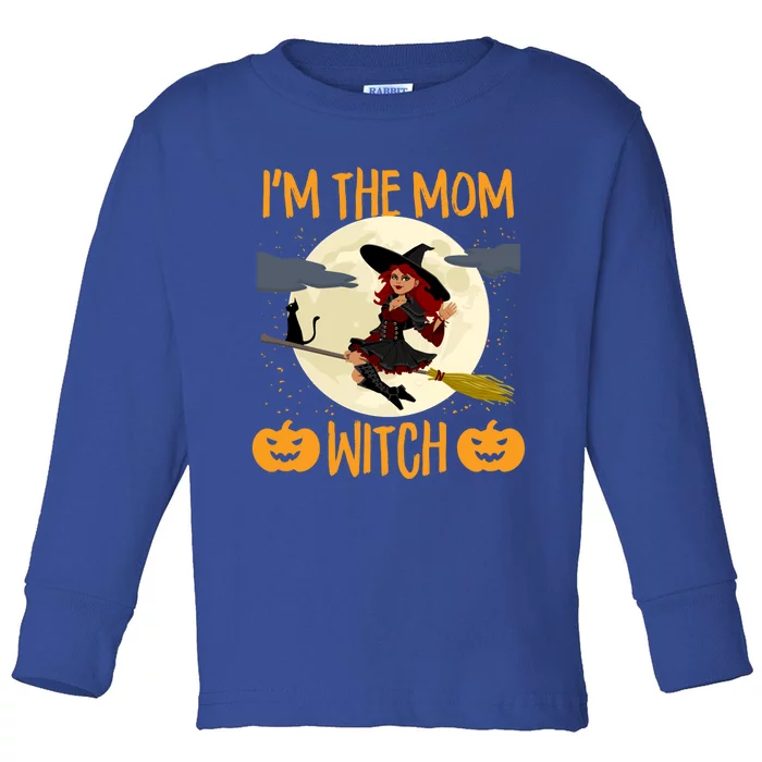 Scary Halloween Im The Mom Witch Funny Pumpkin Costume Gift Toddler Long Sleeve Shirt