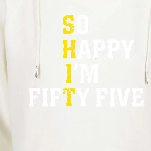 So Happy IM Fifty Five Womens Funnel Neck Pullover Hood