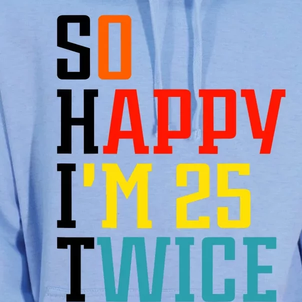 So Happy IM 25 Twice Unisex Surf Hoodie