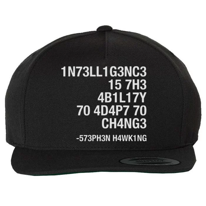 Stephen Hawking Intelligence Is The Ability To Adapt To Change Funny Wool Snapback Cap